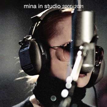 Album Mina: Mina In Studio 2001 - 2021