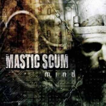 Album Mastic Scum: Mind