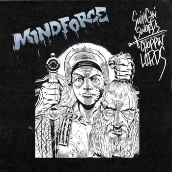 Mindforce: Swingin' Swords, Choppin' Lords
