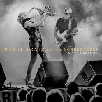 Album Mindi Abair: Live in Seattle