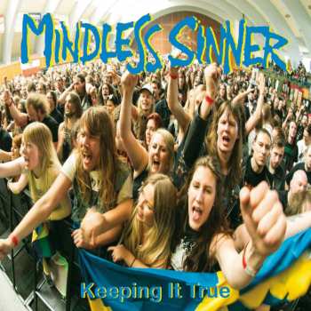 CD Mindless Sinner: Keeping It True 428821