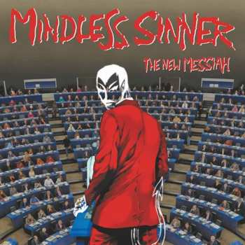 Album Mindless Sinner: The New Messiah