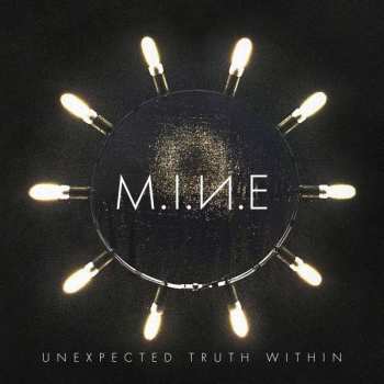 Album M.I.N.E: Unexpected Truth Within