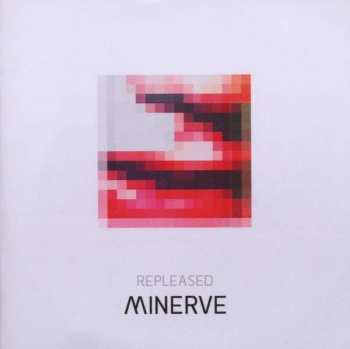 2CD Minerve: Repleased 30122