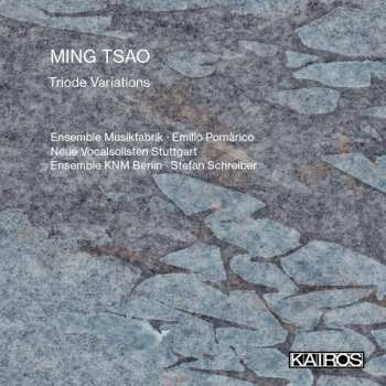 Album Ming Tsao: Triode Variations