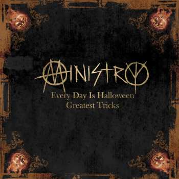 Album Ministry: Every Day Is Halloween - Greatest Tricks