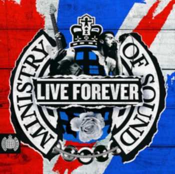 Album Ministry Of Sound: Live Forever / Various: Live Forever