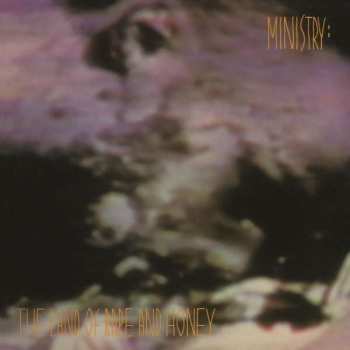 Album Ministry: The Land Of Rape And Honey