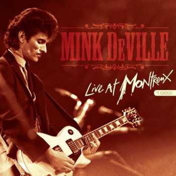 Album Mink DeVille: Live At Montreux 1982