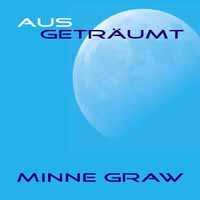 Album Minne Graw: AusGeträumt