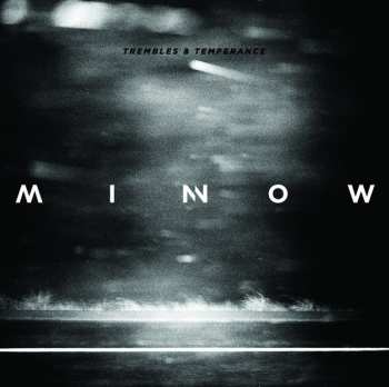 Album Minnow: Trembles & Temperance