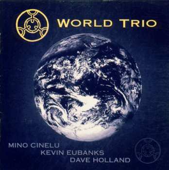 Album Mino Cinelu: World Trio