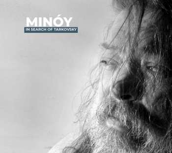 Album Minoy: In Search Of Tarkovsky