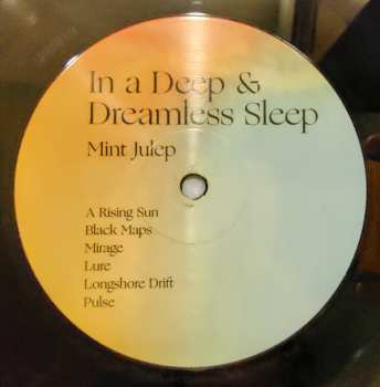 LP Mint Julep: In A Deep & Dreamless Sleep 349461