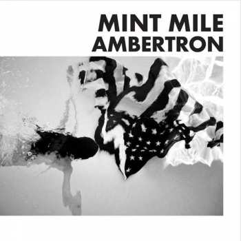 Album Mint Mile: Ambertron