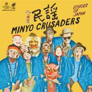 2LP Minyo Crusaders: Echoes Of Japan 528942