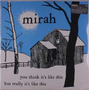 Album Mirah: You Think It's Like This But Really It's Like This