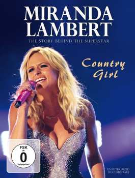 Album Miranda Lambert: Country Girl - Documentary