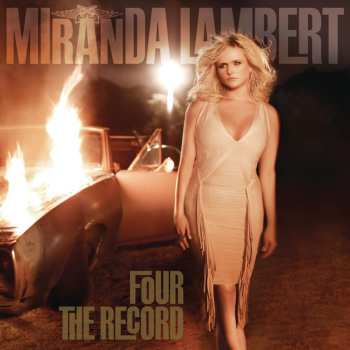 CD Miranda Lambert: Four The Record