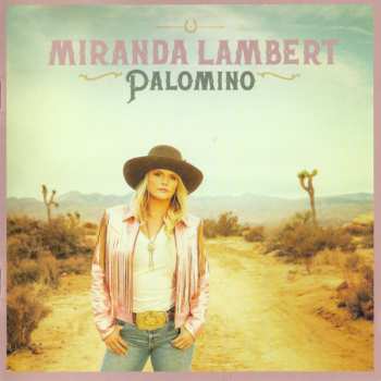 CD Miranda Lambert: Palomino 428762