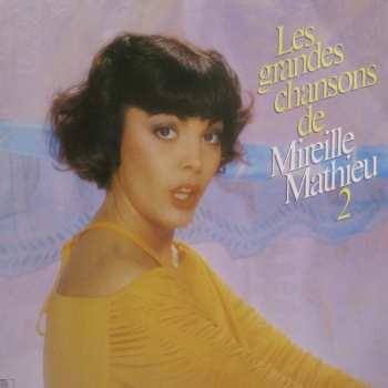 Album Mireille Mathieu: Les Grandes Chansons De Mireille Mathieu 2
