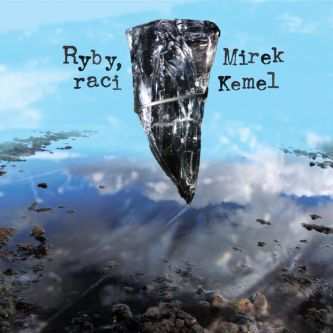 Album Mirek Kemel: Ryby, Raci