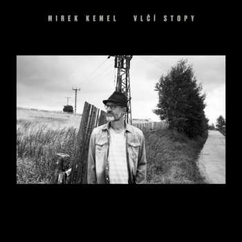 Album Mirek Kemel: Vlčí Stopy