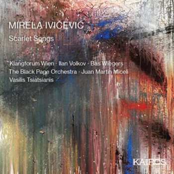 Album Mirela Ivicevic: Kammermusik "scarlet Songs"