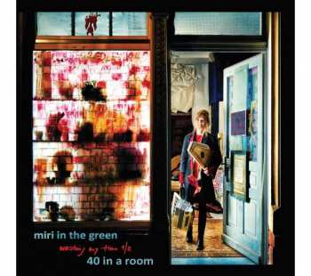Miri In The Green: 40 In A Room
