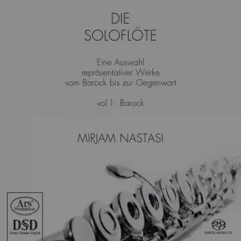 Die Soloflöte (Eine Auswahl Repräsentativer Werke Vom Barock Bis Zur Gegenwart) – Vol 1: Barock