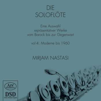 SACD Mirjam Nastasi: Die Soloflöte – Vol 4: Moderne Bis 1960 529105