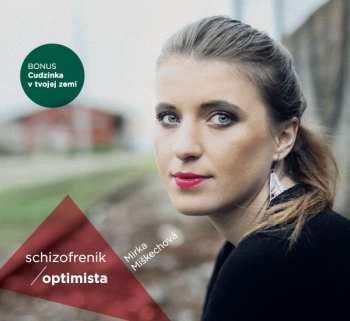 Album Mirka Miškechová: Schizofrenik / Optimista