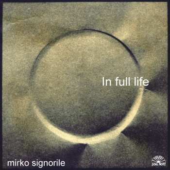 CD Mirko Signorile: In Full Life