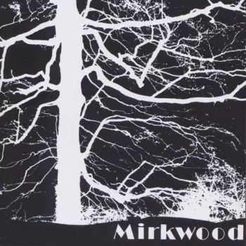 Mirkwood: Mirkwood