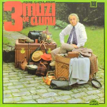 Album Miroslav Horníček: 3 Muži Ve Člunu