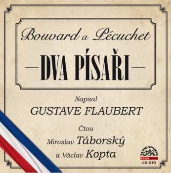 Album Miroslav Táborský: Flaubert: Dva Písaři (bouvard A Pécuc