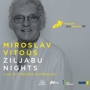 Album Miroslav Vitous: Ziljabu Nights (Live At Theater Gütersloh)