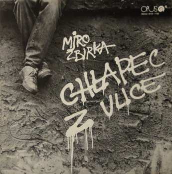 Album Miroslav Žbirka: Chlapec Z Ulice