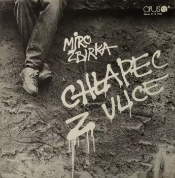 Album Miroslav Žbirka: Chlapec Z Ulice