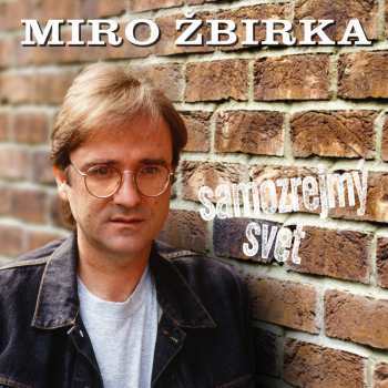 Album Miroslav Žbirka: Samozrejmy Svet