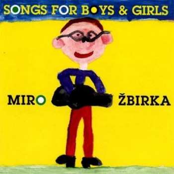 Album Miroslav Žbirka: Songs For Boys & Girls