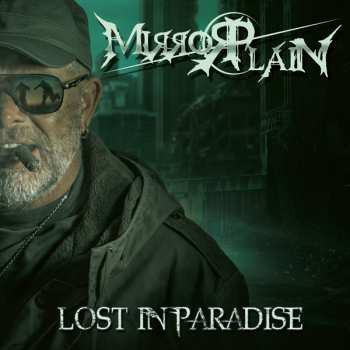 Album Mirrorplain: Lost In Paradise