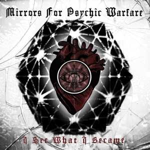 LP Mirrors For Psychic Warfare: I See What I Became CLR 87192