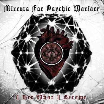 CD Mirrors For Psychic Warfare: I See What I Became 262162
