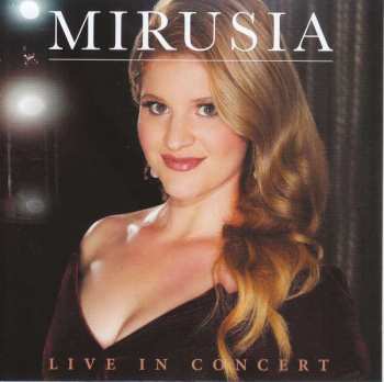 Album Mirusia: Mirusia - Live In Concert