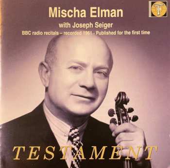 Album Mischa Elman: BBC Radio Recitals - Recorded 1961 - Published For The First time