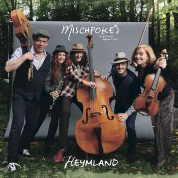 Album Mischpoke: Heymland