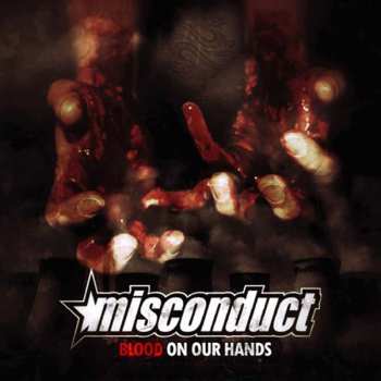 Album Misconduct: Blood On Our Hands