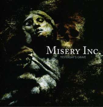 Album Misery Inc.: Yesterday's Grave