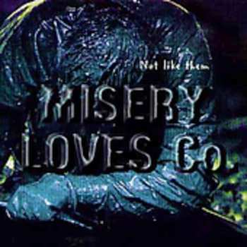 Album Misery Loves Co.: Not Like Them